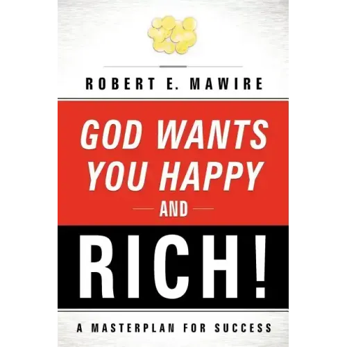 God Wants You Happy and Rich!