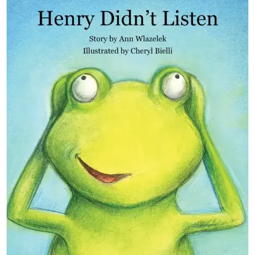 Henry Didn't Listen