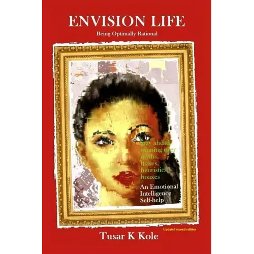 Envision Life-being optimally rational
