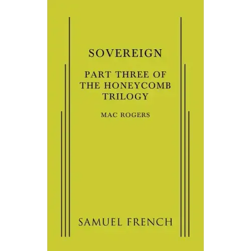 Sovereign: Part Three of The Honeycomb Trilogy