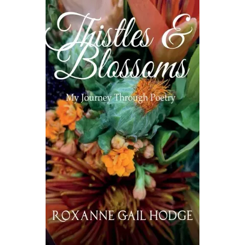 Thistles and Blossoms