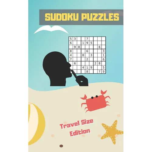 Sudoku Puzzles: TRAVEL POCKET SIZE EDITION. ANSWER KEYS INCLUDED. Three Difficulty Levels: Easy, Medium and Hard. TONS OF FUN. EASY-TO