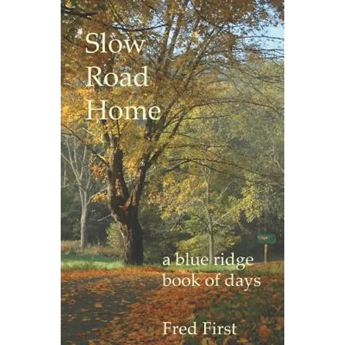 Slow Road Home