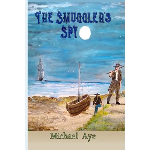 The Smuggler's Spy