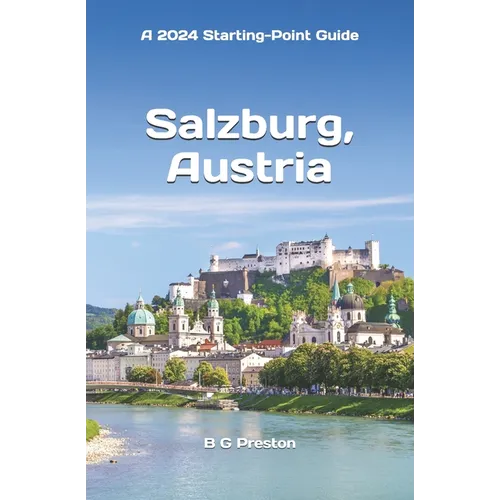 Salzburg, Austria: Including the Salzburg Area
