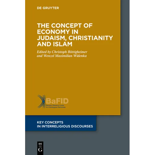 The Concept of Economy in Judaism, Christianity and Islam