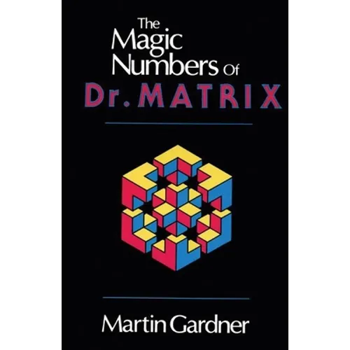 The Magic Numbers of Dr. Matrix
