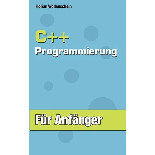 C++ Programmierung für Anfänger
