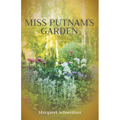 Miss Putnam's Garden
