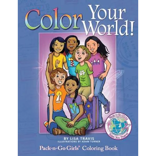 Color Your World!: Pack-n-Go Girls Coloring Book