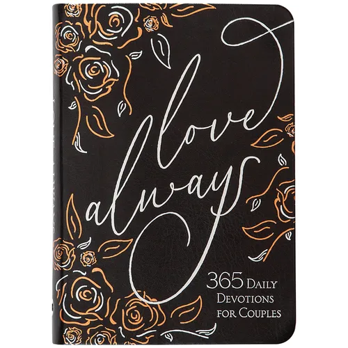 Love Always: 365 Daily Devotions for Couples