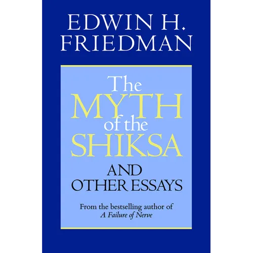 The Myth of the Shiksa and Other Essays