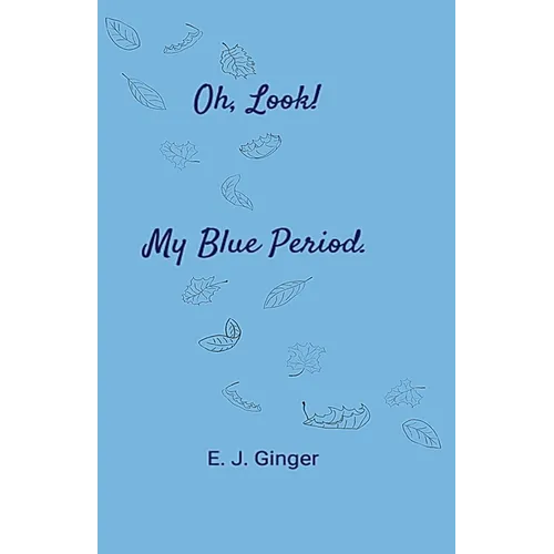 Oh, Look! My Blue Period.