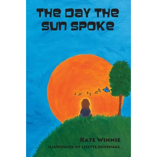 The Day the Sun Spoke