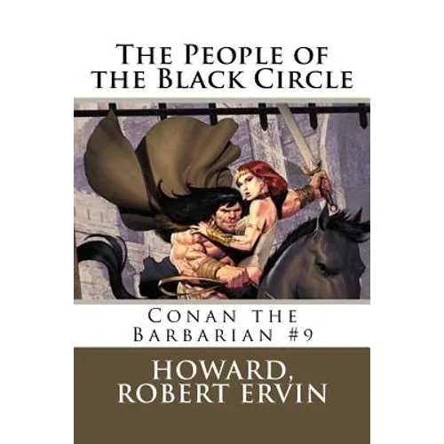 The People of the Black Circle: Conan the Barbarian #9