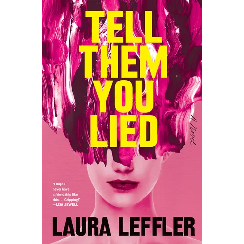 Tell Them You Lied