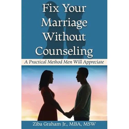 Fix Your Marriage Without Counseling
