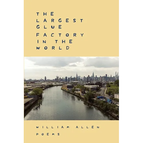 The Largest Glue Factory In The World