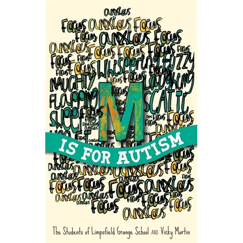M Is for Autism: Selected for the Reading Agency's Reading Well for Children Initiative