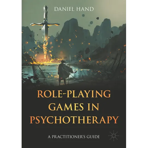 Role-Playing Games in Psychotherapy: A Practitioner's Guide