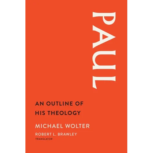 Paul: An Outline of His Theology