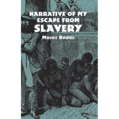 Narrative of My Escape from Slavery