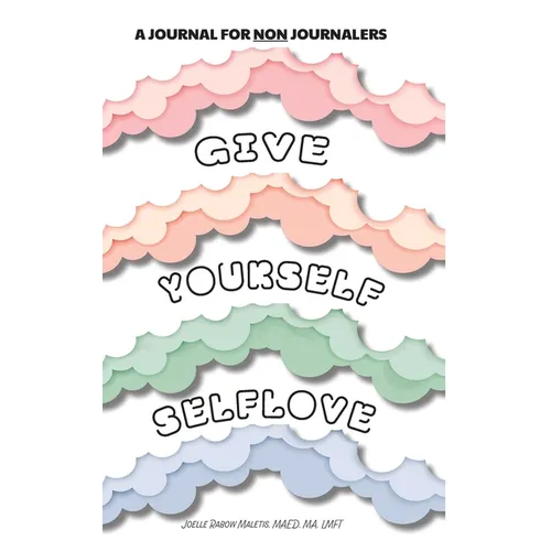 Give Yourself Self Love