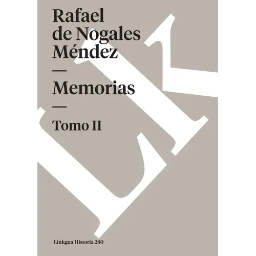 Memorias: Tomo II