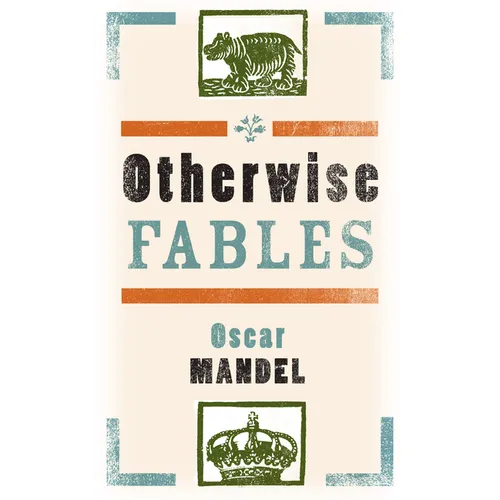 Otherwise Fables: Gobble-Up Stories/Chi-Po and the Sorcerer/The History of Sigismund, Prince of Poland