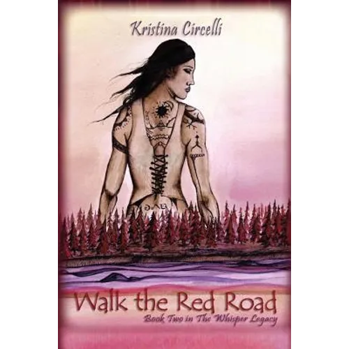 Walk the Red Road: Book Two in The Whisper Legacy
