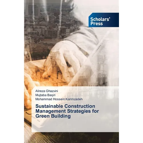 Sustainable Construction Management Strategies for Green Building