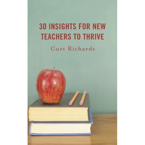 30 Insights for New Teachers to Thrive