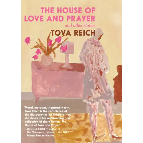 The House of Love and Prayer: And Other Stories