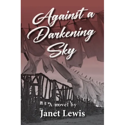 Against a Darkening Sky
