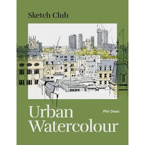 Sketch Club: Urban Watercolour