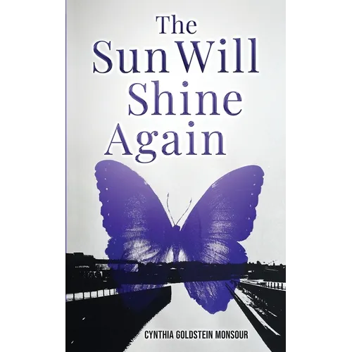 The Sun Will Shine Again