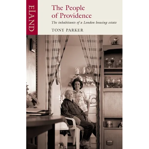 People of Providence: The inhabitants of a London housing estate
