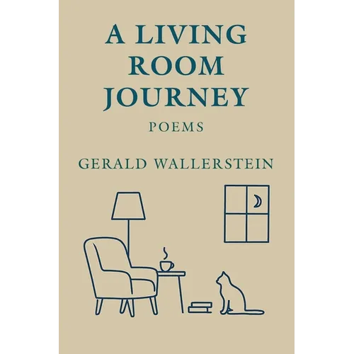 A Living Room Journey: Poems