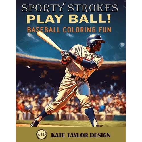 Play Ball! Baseball Coloring Fun: Immersive Coloring Experience for Baseball Fans