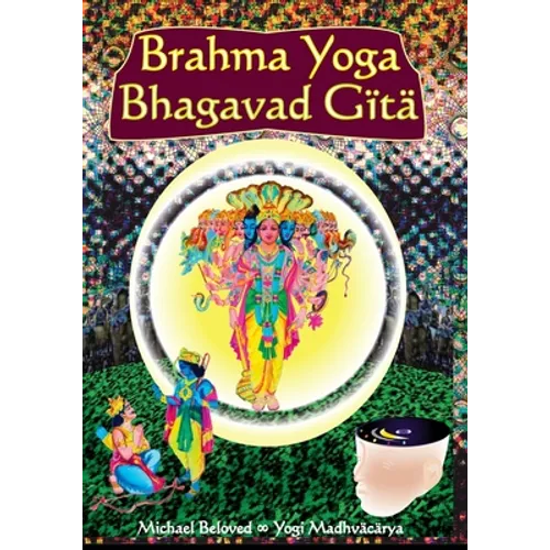 Brahma Yoga Bhagavad Gaitaa