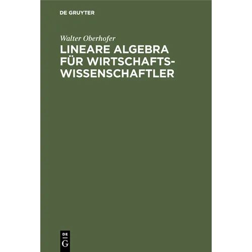 Lineare Algebra für Wirtschaftswissenschaftler