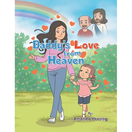 Daddy's Love from Heaven