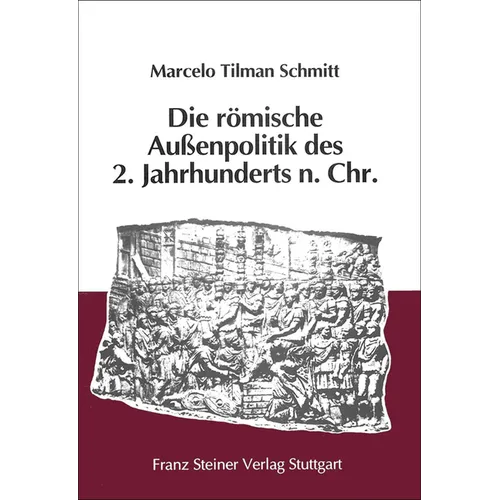 Die Romische Aussenpolitik Des 2. Jahrhunderts N. Chr.: Friedenssicherung Oder Expansion?