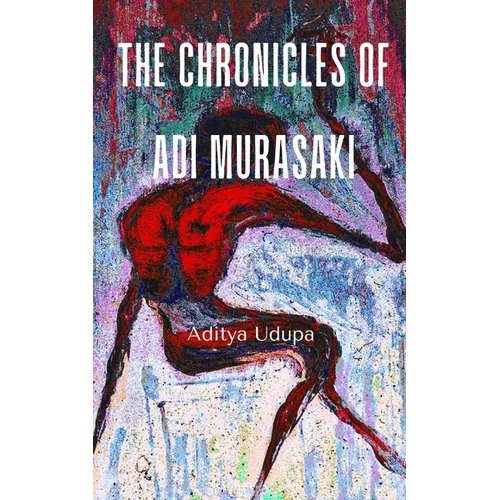 The Chronicles of Adi Murasaki