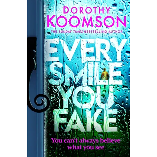 Every Smile You Fake