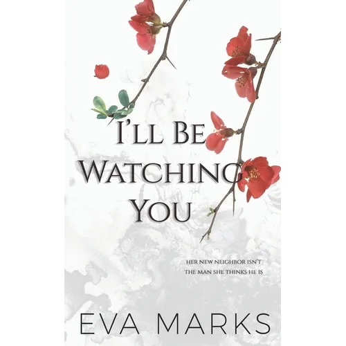 I'll Be Watching You: A Voyeur Romance