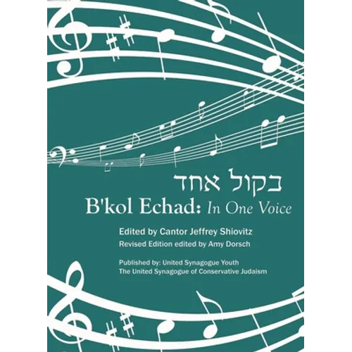 B'Kol Echad: In One Voice