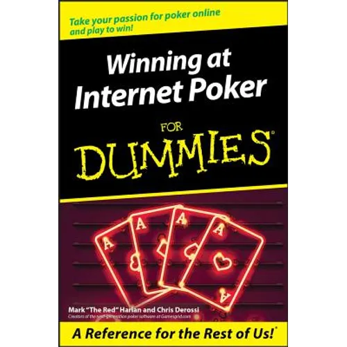Winning at Internet Poker for Dummies