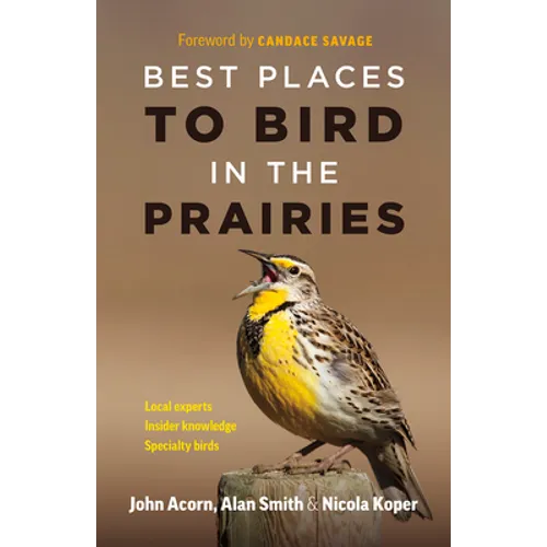 Best Places to Bird in the Prairies - Paperback