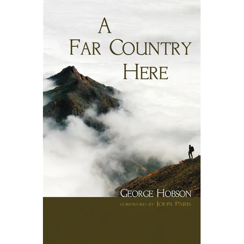 A Far Country Here